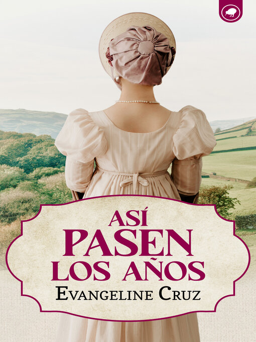 Title details for Así pasen los años by Evangeline Cruz - Available